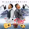 Grupo Los Hijos De Dios - Misericordias